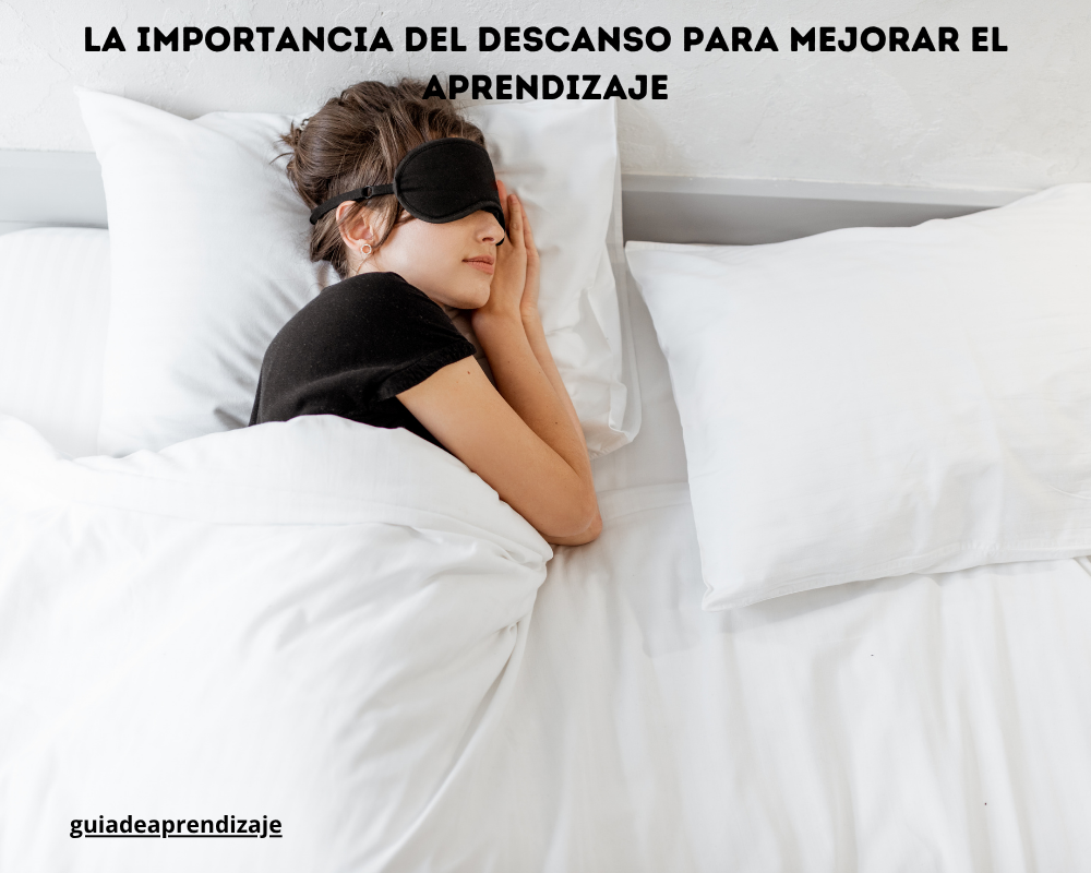 La importancia del descanso para mejorar el aprendizaje